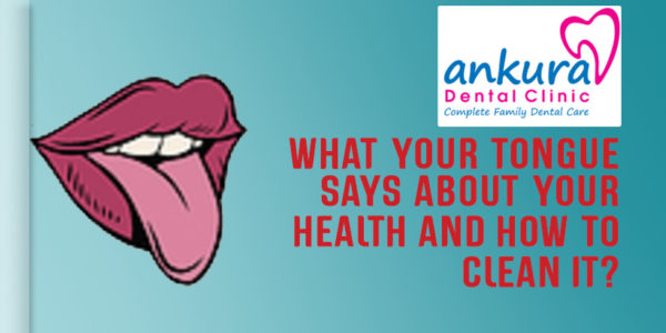 What your tongue says about your health and how to clean it?