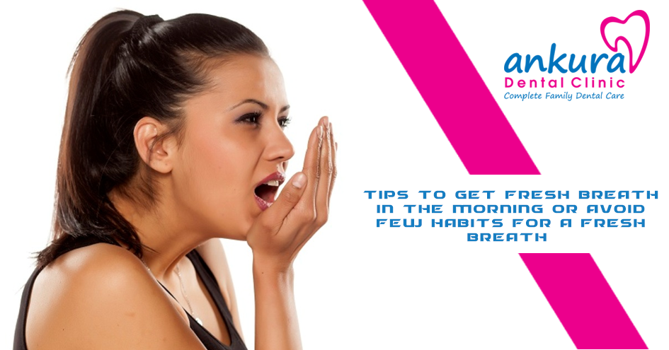 Tips on how to avoid bad breath in the Morning