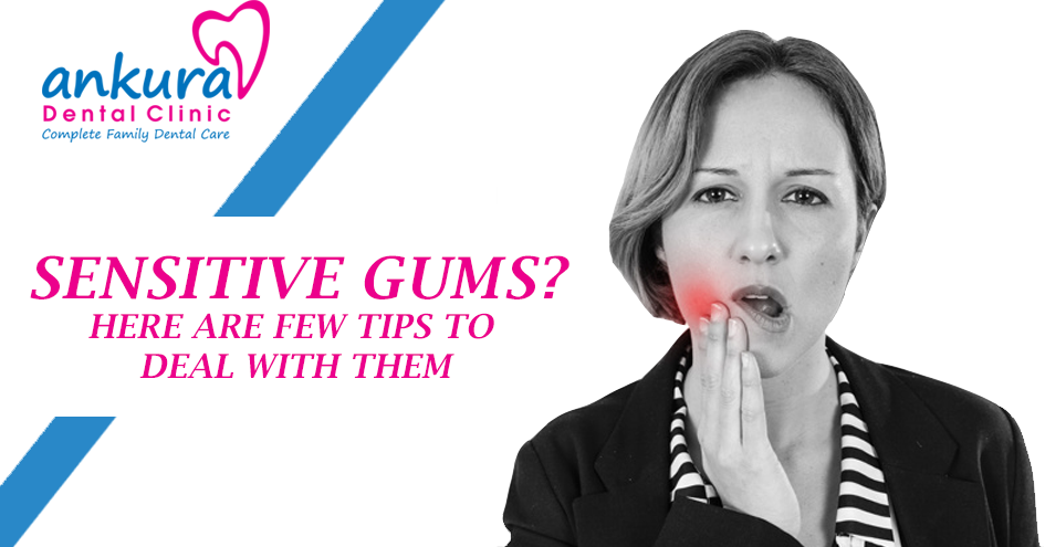 how to take care of sensitive gums